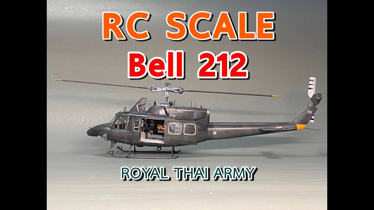 Helicopter RC Scale : Bell212 Royal Thai Army 