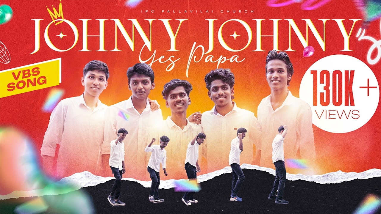JOHNNY JOHNNY YES PAPA - песня для летнего библейского лагеря 2026 | Blesson & Ann @blessonjoel_ ...