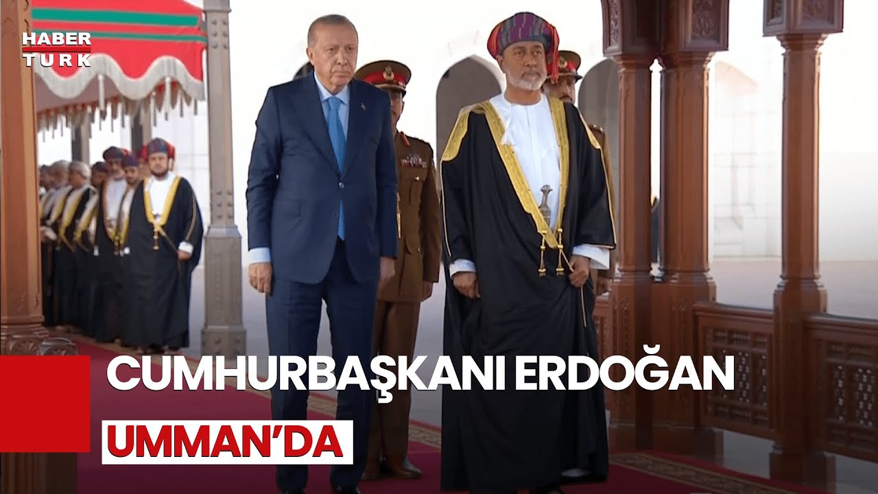 #CANLI - Cumhurbaşkanı Erdoğan Umman'da