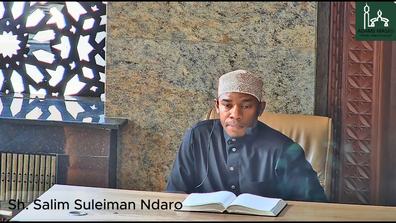 Wednesday Darsa Before Dhur by Sh. Salim Suleiman