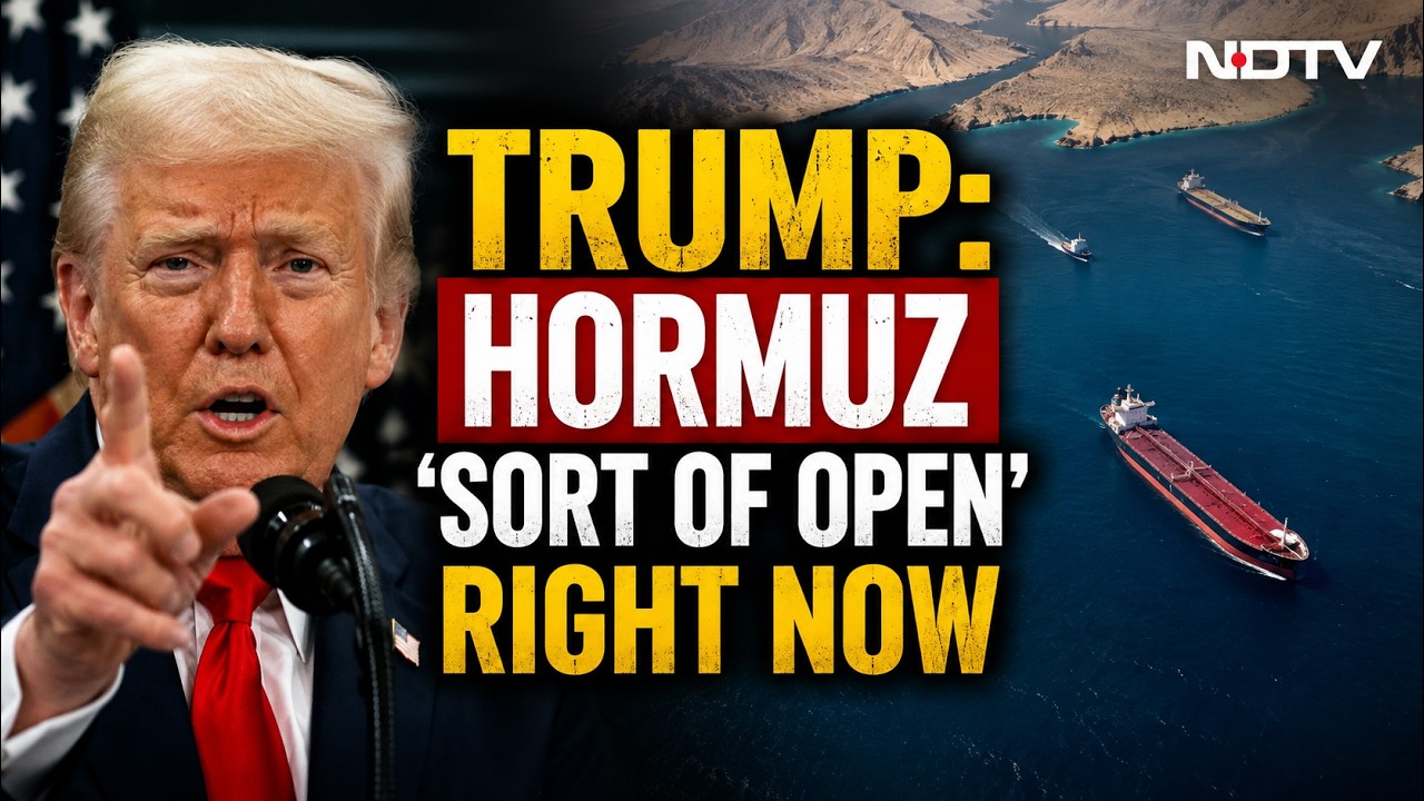 Iran War News Today LIVE | Trump Says Hormuz 'Sort Of Open' | LIVE | America Iran War Update