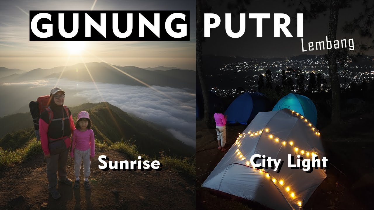 Camping Keluarga Di Gunung Putri Lembang | View City Light & Sunrise 2025