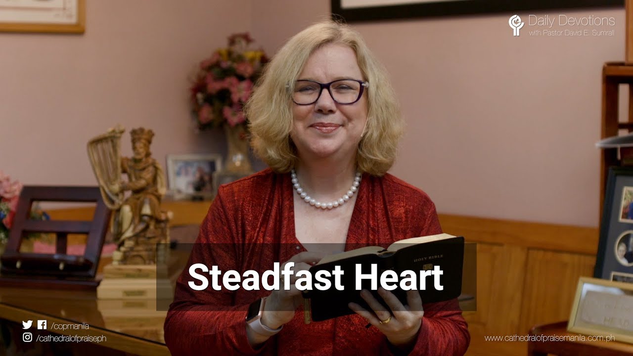 3 OCT - Steadfast Heart