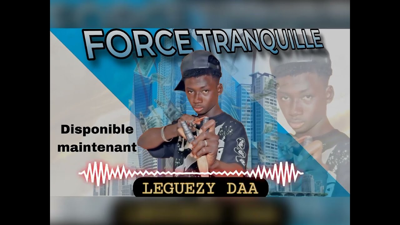 Leguezy-daa _  la force tranquille