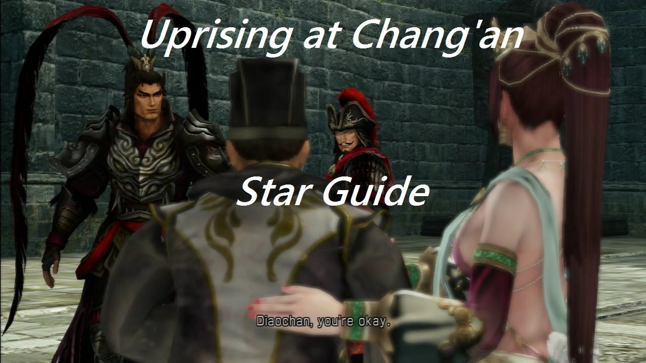 Dynasty Warriors 8: Xtreme Legends - Uprising at Chang'an Star Guide (English)