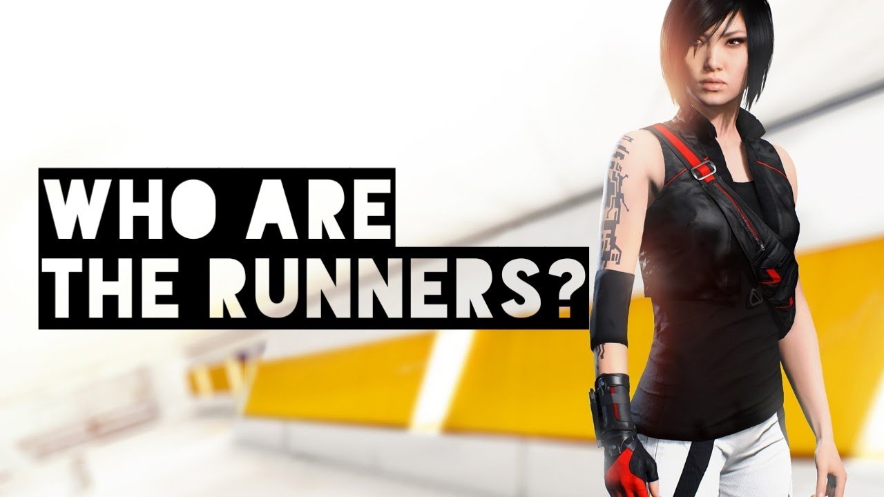 The Runners - The Lore & World of Mirror's Edge: Catalyst (Episode I)