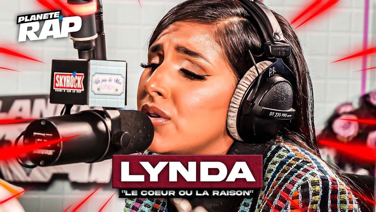 Lynda - Le cœur ou la raison #PlanèteRap