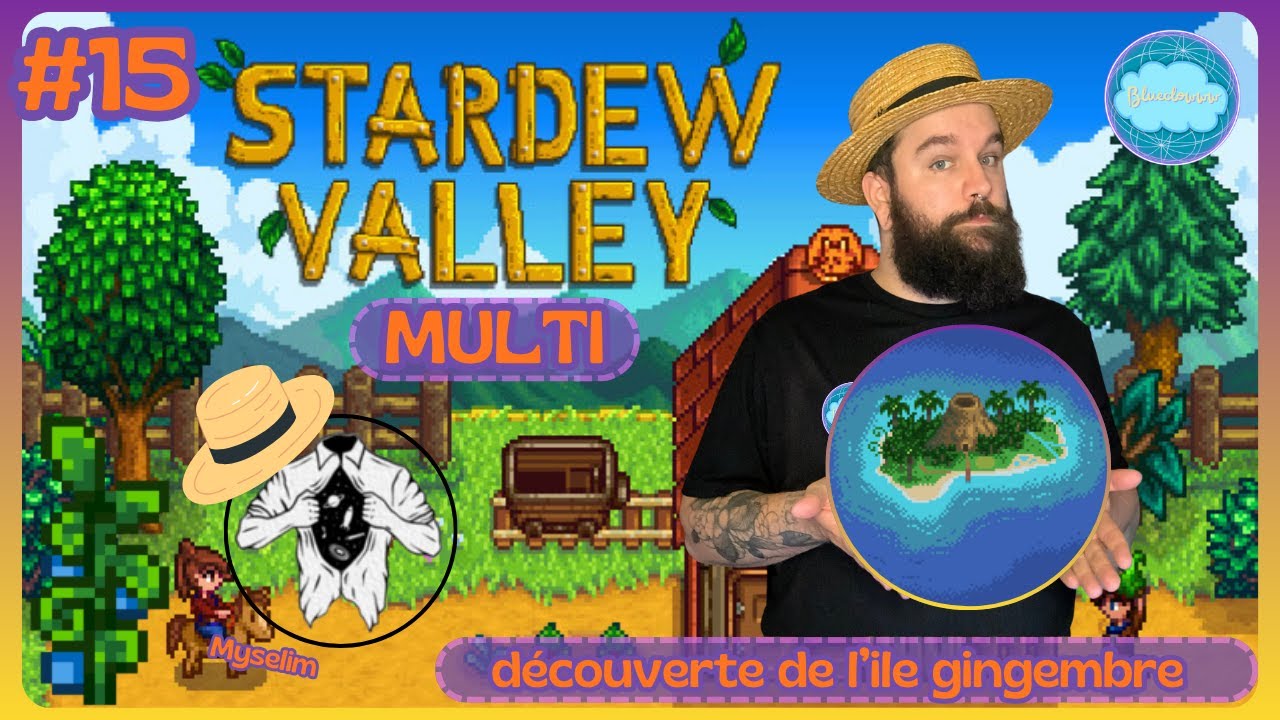 Stardew Valley Multi #15 découverte de l'ile gingembre !