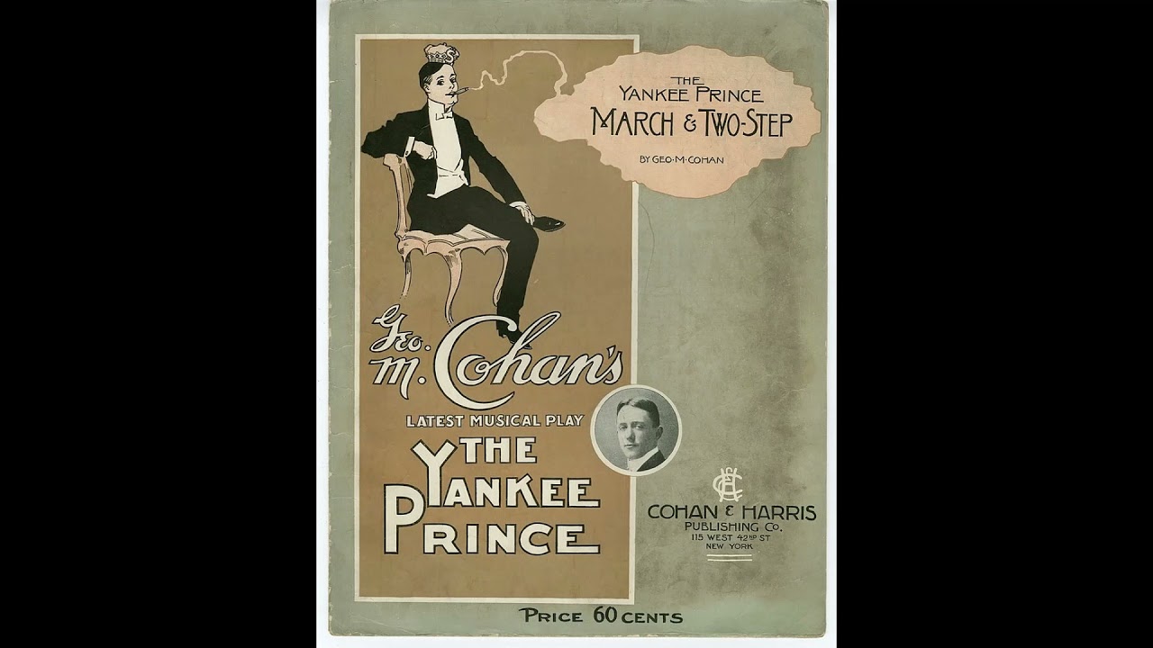 THE YANKEE PRINCE musical selections (George M Cohan) 1908 MELOGRAPHIC