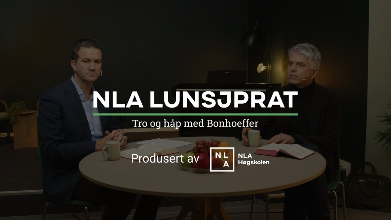 NLA Lunsjprat: Tro og håp med Bonhoeffer