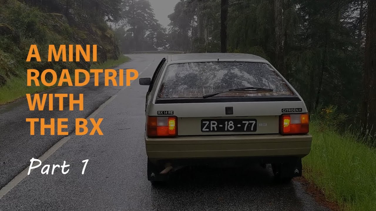 Mini roadtrip with my BX - Part 1