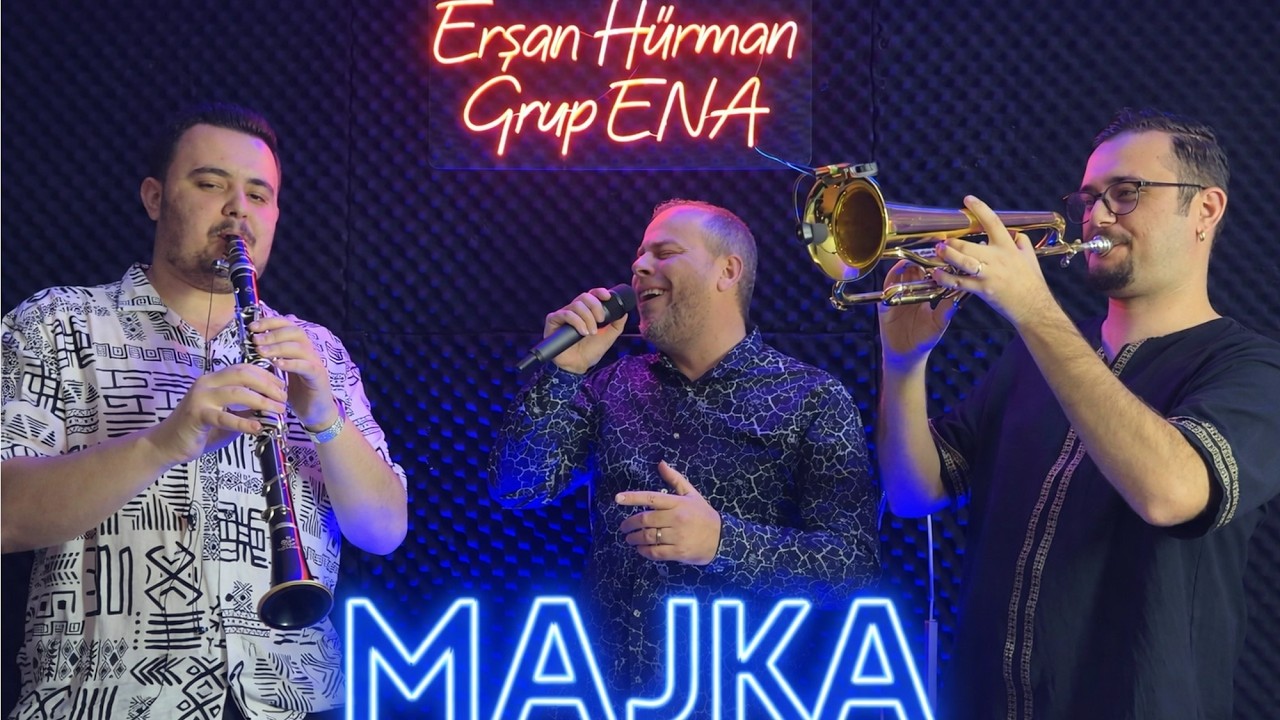 Majka(Mayka) - Erşan Hürman & Grup ENA 2026
