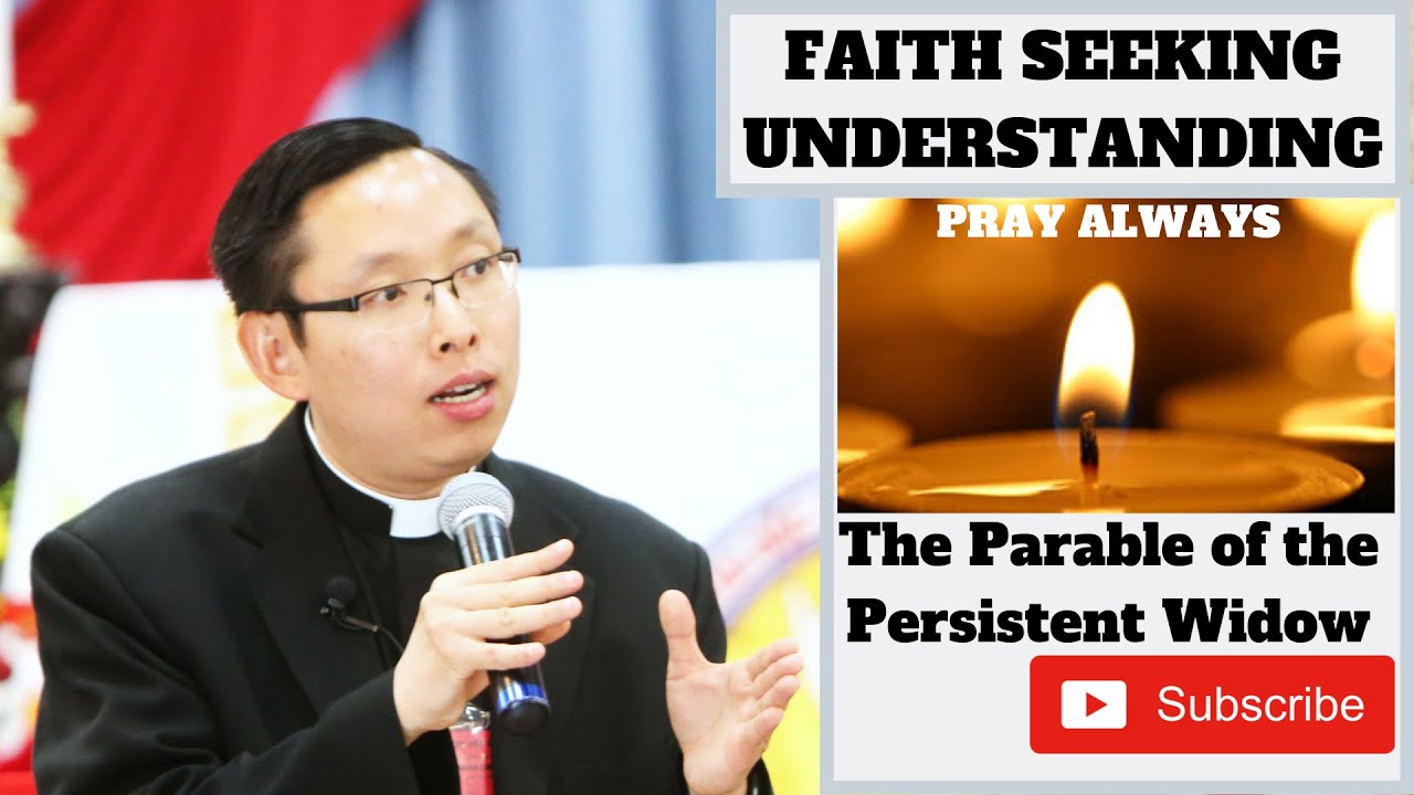 Parable of the Persistent Widow - 29th Sunday in Ordinary Time Year C 2019.