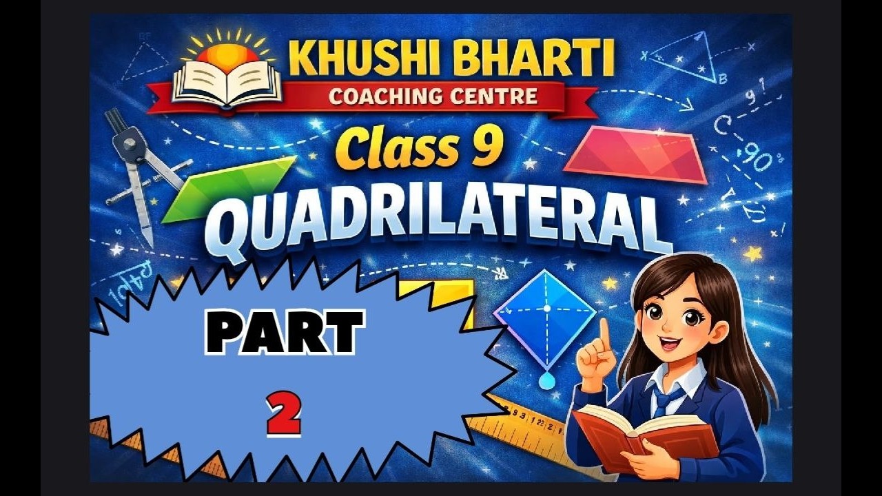 quadrilateral part 2 maths class  9th  | Live Classes | Anish bharti  | Khushi Bharti Coaching