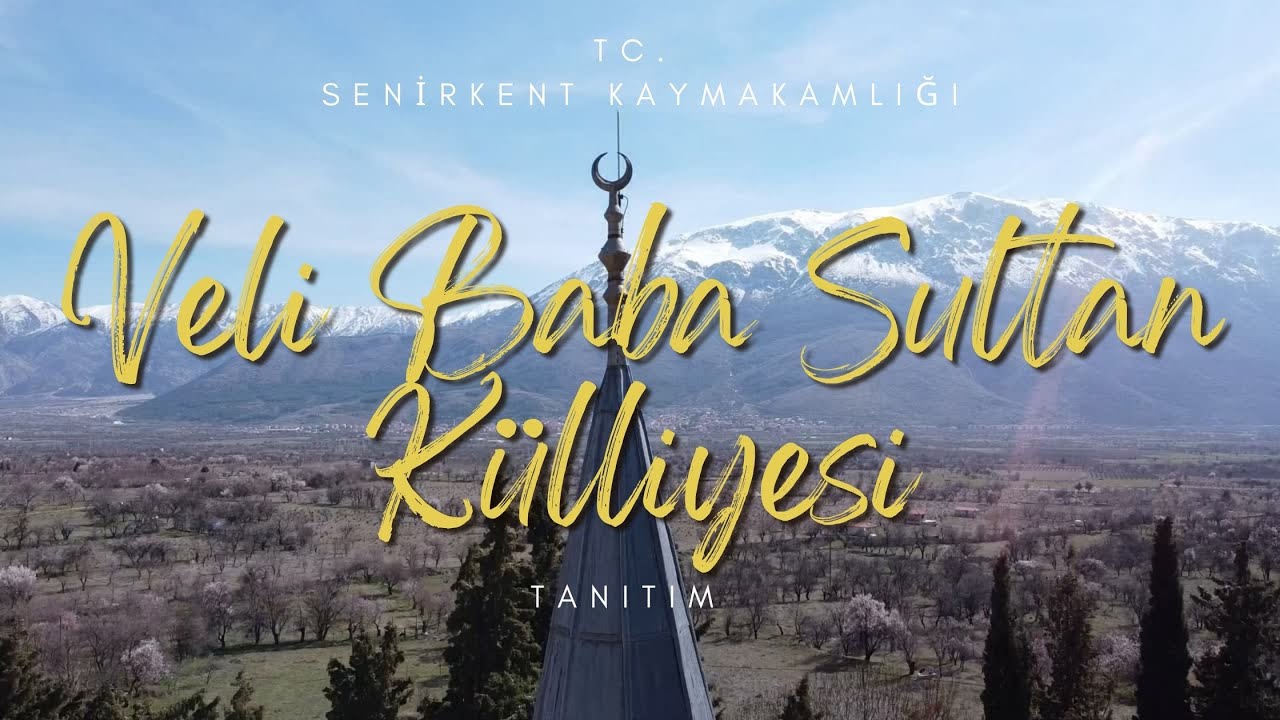 Veli Baba Sultan Külliyesi Tanıtım
