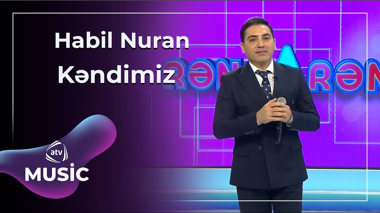 Kəndimiz - Habil Nuran