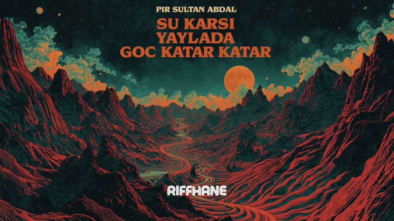 Şu Karşı Yaylada Göç Katar Katar #anadolurock #psychedelicrock #anatolianrock #folkrock #türkü