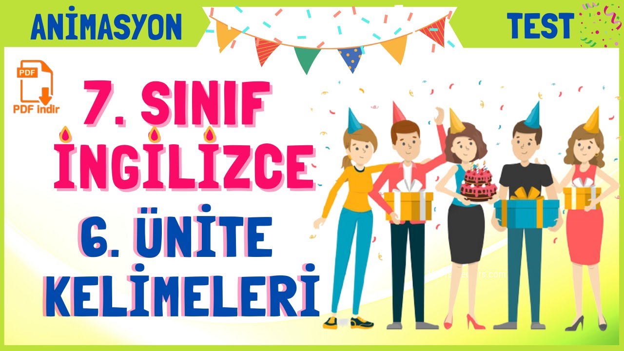 7. Sınıf İngilizce 6. Ünite Kelimeleri | Celebrations