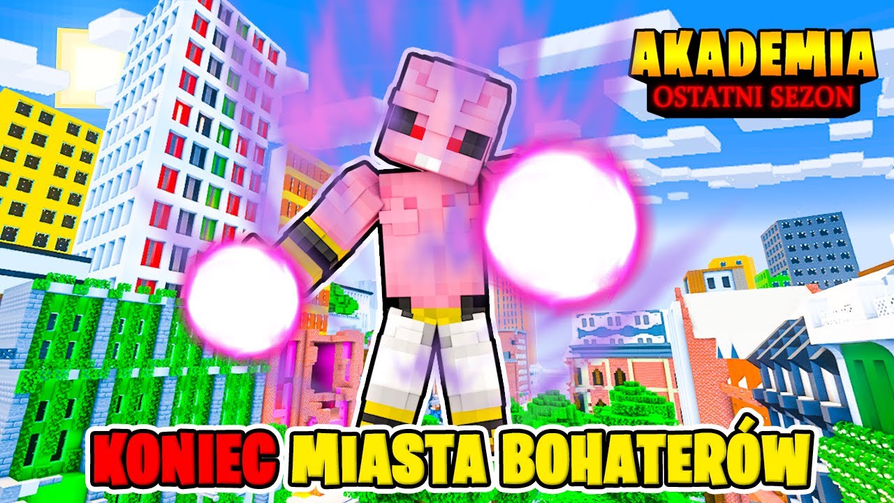 Największe ZŁO ZWYCIĘŻA! *koniec MIASTA BOHATERÓW?* - MINECRAFT AKADEMIA