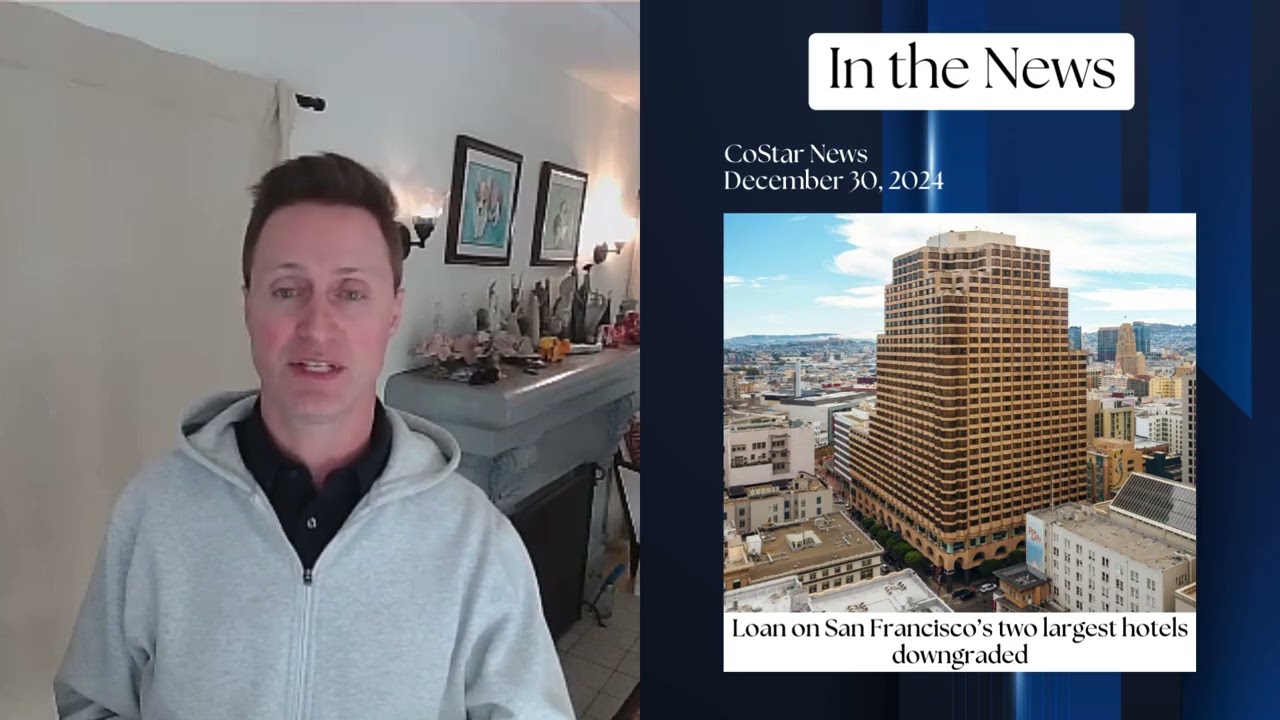 Market Insights from CLS CRE: San Francisco Hotel Defaults & Rising CMBS Rates