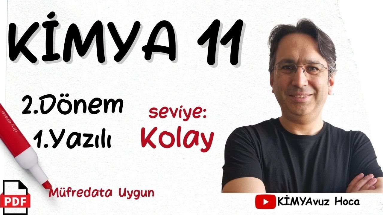 Kimya 11. Sınıf 2. Dönem 1. Yazılı KOLAY seviye (MEB Senaryolara uygun) +PDF Kimya 11 yazılı
