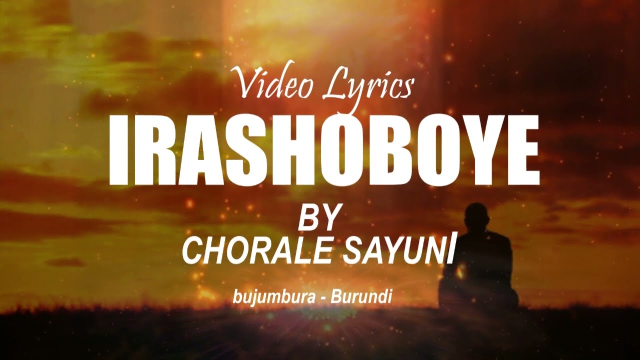 IRASHOBOYE - Zion Choir Bdi