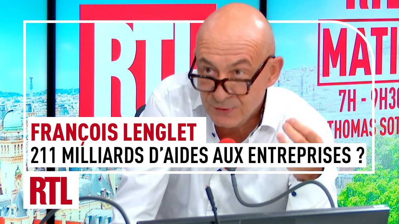 Fran&ccedil;ois Lenglet : 211 milliards d'aides publiques aux entreprises ? 