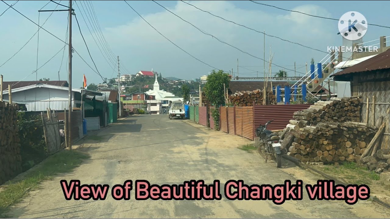 Beautiful Changki Village                                      #changki #views#nagaland #hills