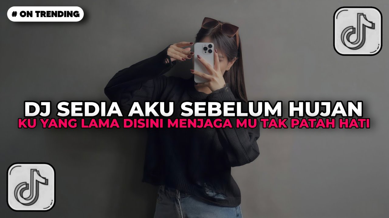 DJ SEDIA AKU SEBELUM HUJAN | KU YANG LAMA DISINI MENJAGA MU TAK PATAH HATI FULL SONG Vel Remixer !!