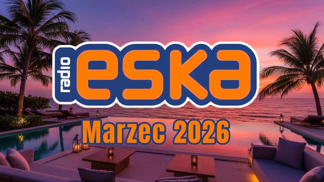 ESKA Hity na Czasie - Luty 2026 vol.2 – oficjalny mix Radia ESKA x Media Expert