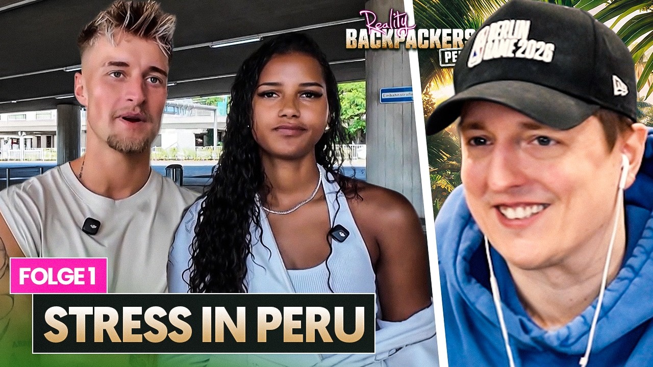 😂💔 Nach TEMPTATION ISLAND getrennt nach PERU! | REALITY BACKPACKERS Staffel 3 (Folge 1 Reaktion)
