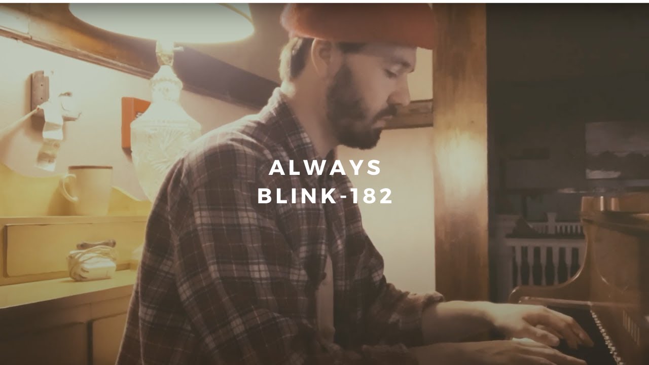 always: blink-182 (piano rendition by david ross lawn)