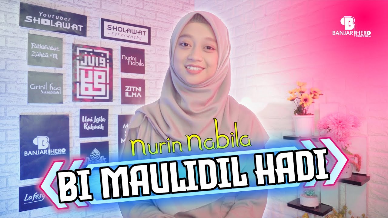 BI MAULIDIL HADI (BANJARI COVER) - NURIN NABILA
