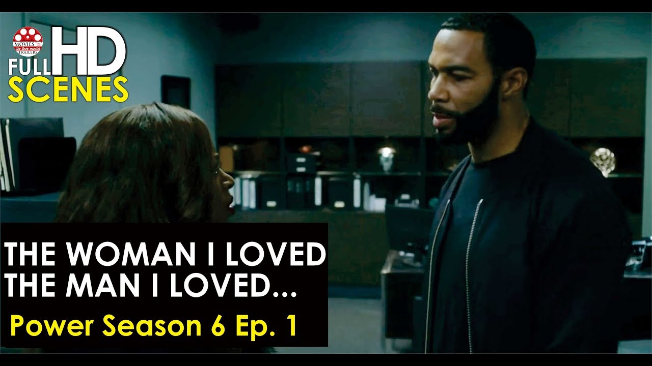 Power Season 6 Ep. 1: The woman I loved, The man I loved Full HD