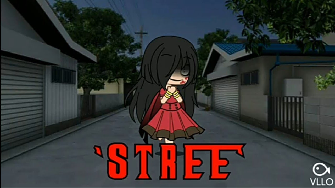 Stree || An Indian urban legend || gacha life
