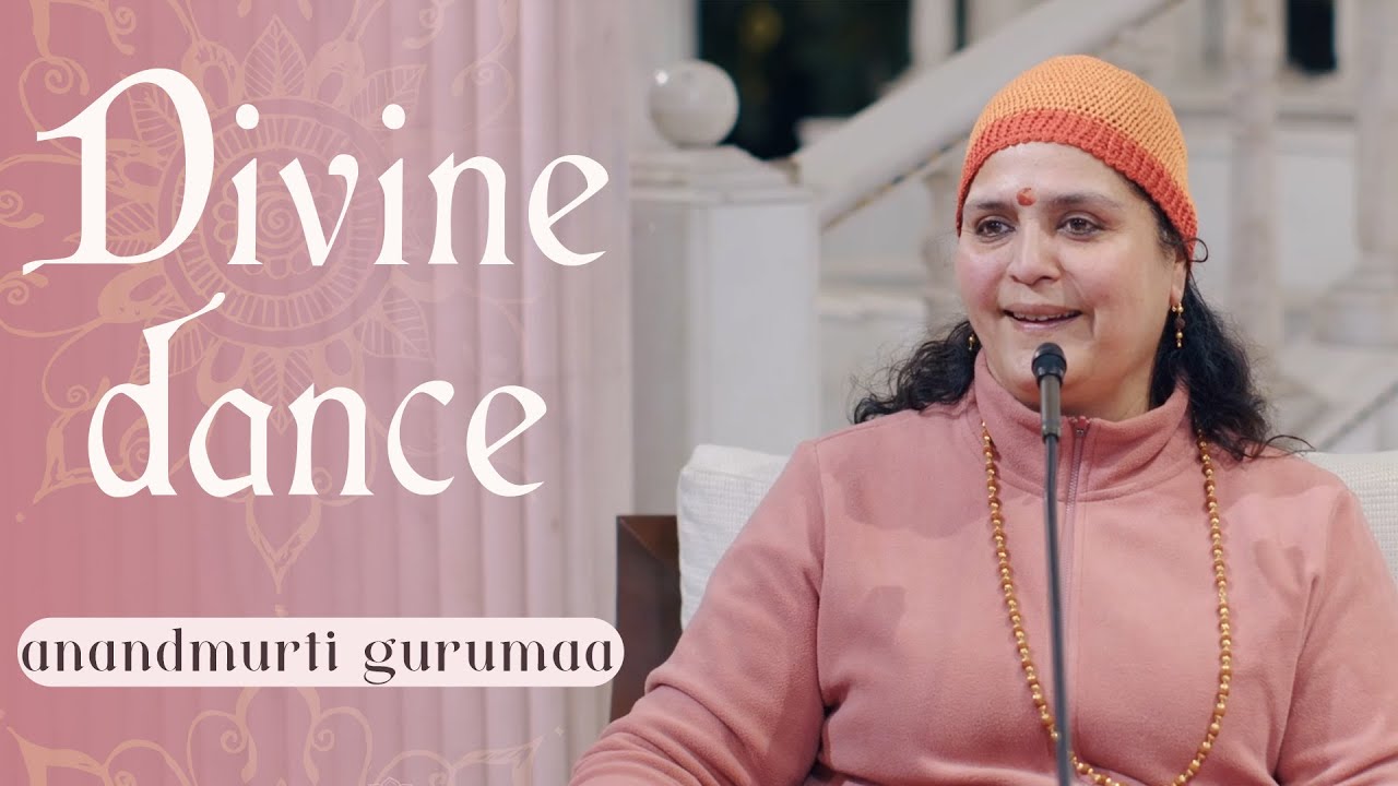 Divine Dance (English) | Anandmurti Gurumaa