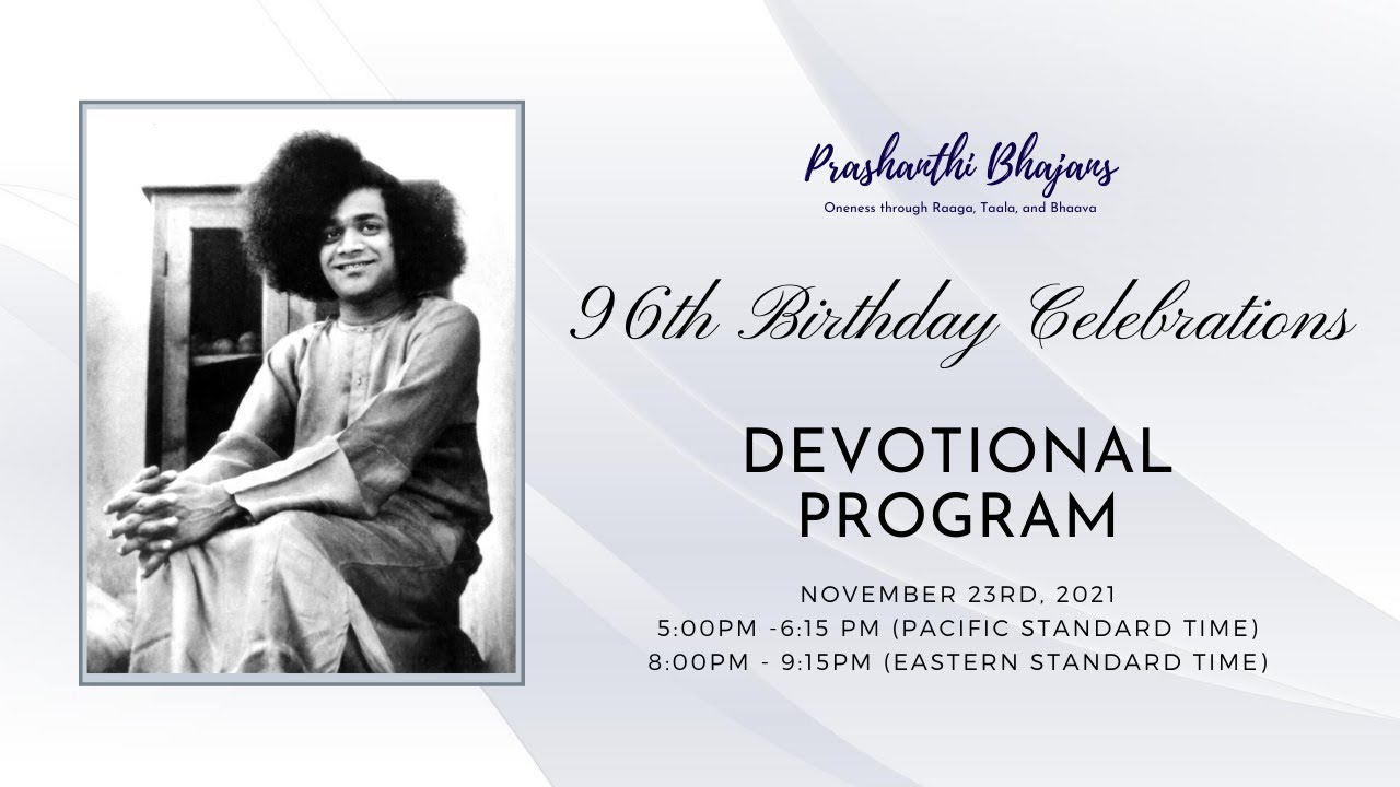 Sri Sathya Sai Baba 96th Birthday Celebrations | November 2021 | Prashanthi Bhajans Bay Area