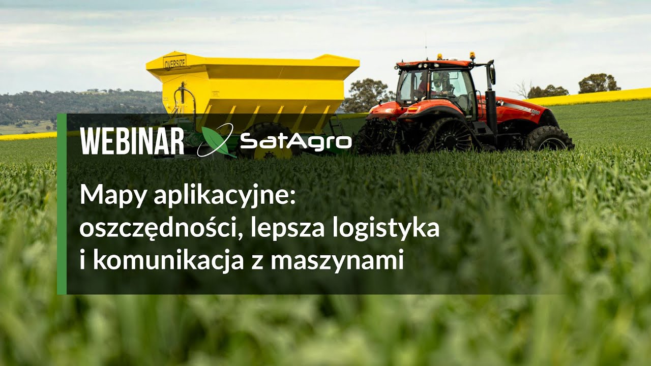 Webinar – Mapy aplikacyjne: oszczędności, lepsza logistyka i komunikacja z maszynami