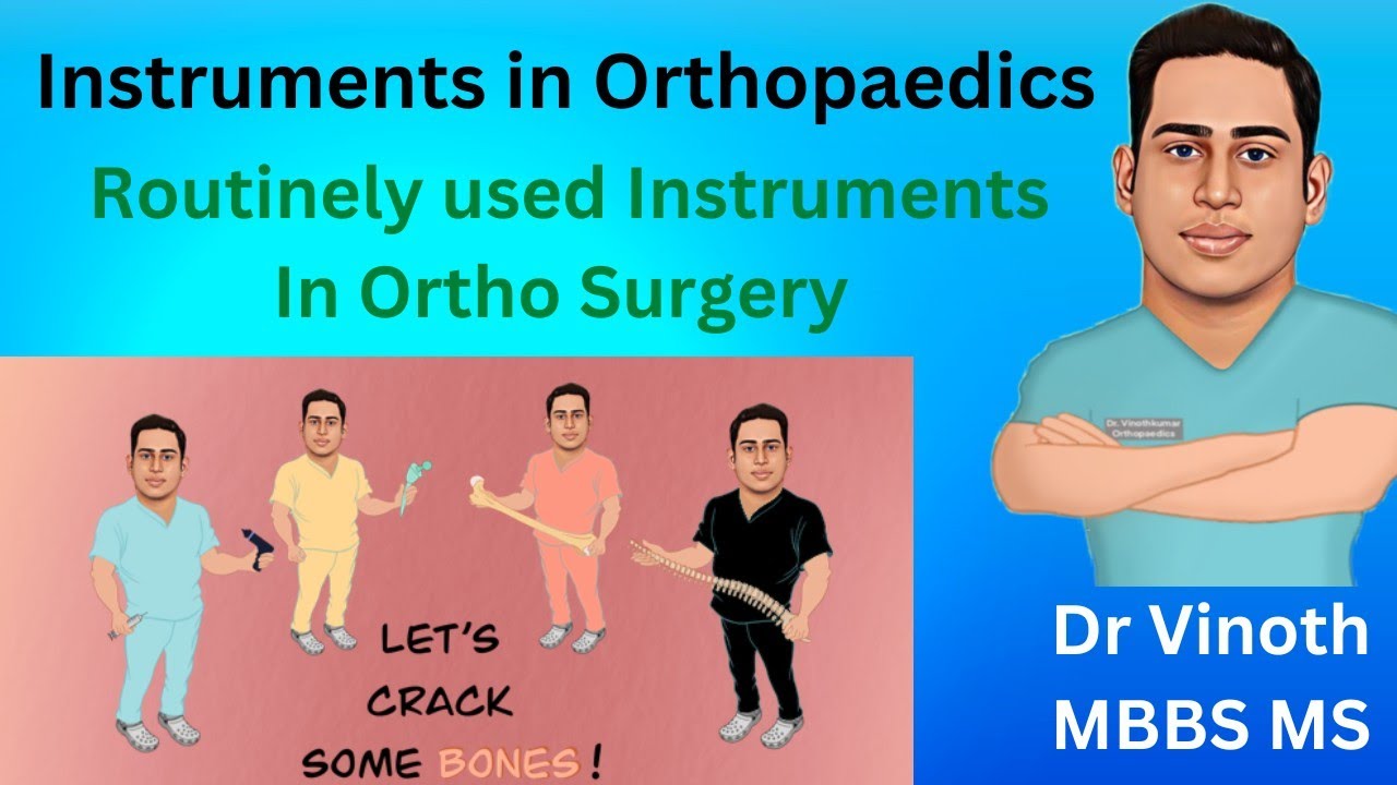 Instruments in Orthopaedics| Forceps in Orthopaedics| Common instruments in Orthopaedics surgery