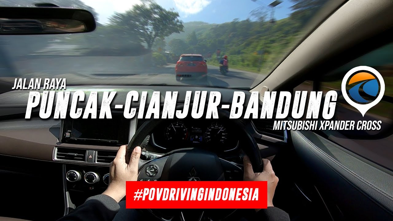 Puncak Cianjur Bandung - POV Driving Indonesia - Xpander Cross ASMR