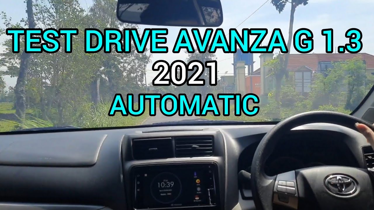Test Drive Avanza 1.3 G Automatic 2021