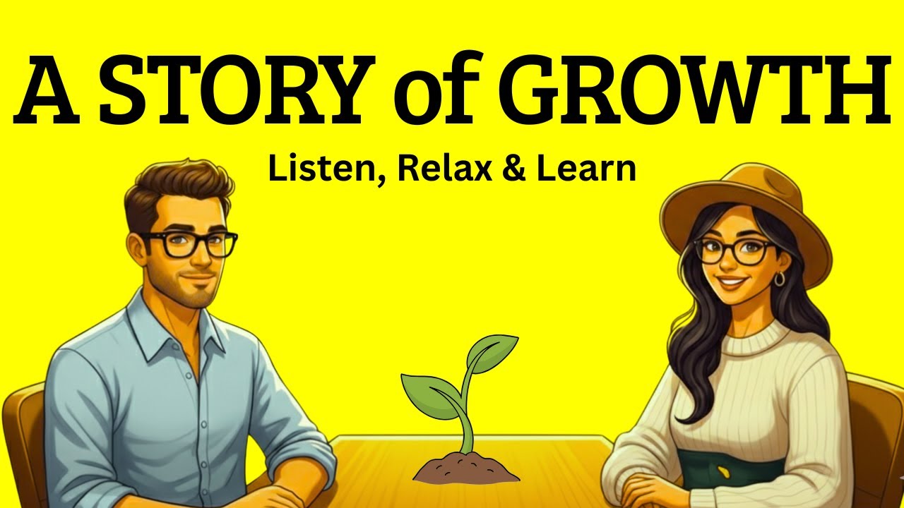 Learn English Through Story: A Life-Changing Lesson on Growth | Slow Listening Practice
