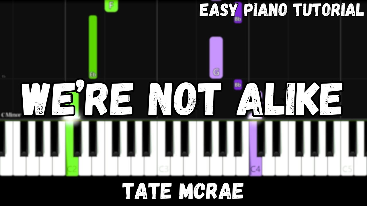Tate McRae - We're Not Alike (Easy Piano Tutorial)