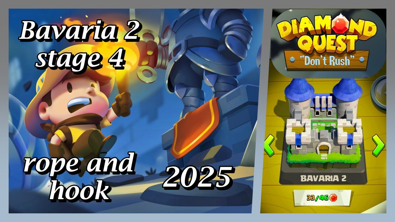 Diamond quest: don't rush! Bavaria 2 stage 4 rope and hook