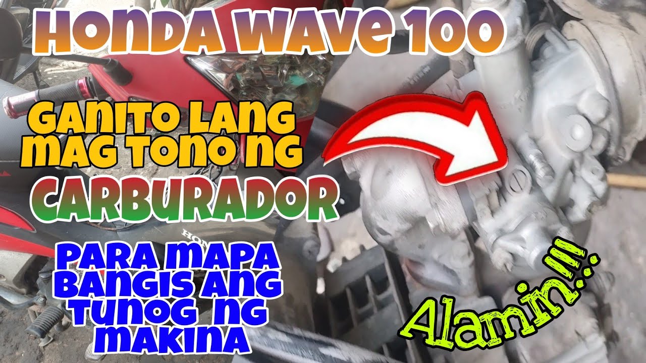 Honda Wave 100 Paano Mag Tono ng Karburador Para Mapabangis ang Tunog ng inyung Makina. DIY Alamin.