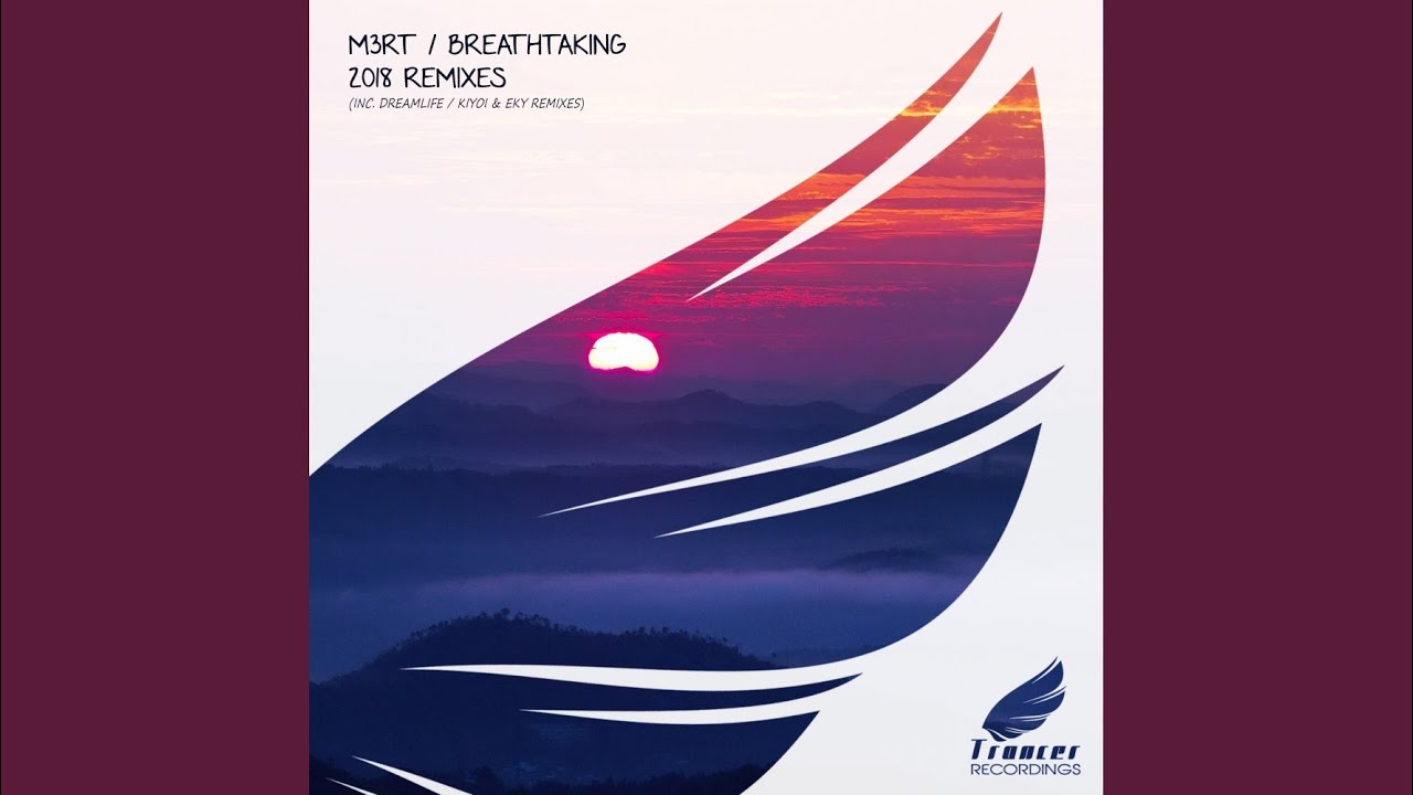 Breathtaking (DreamLife Remix)