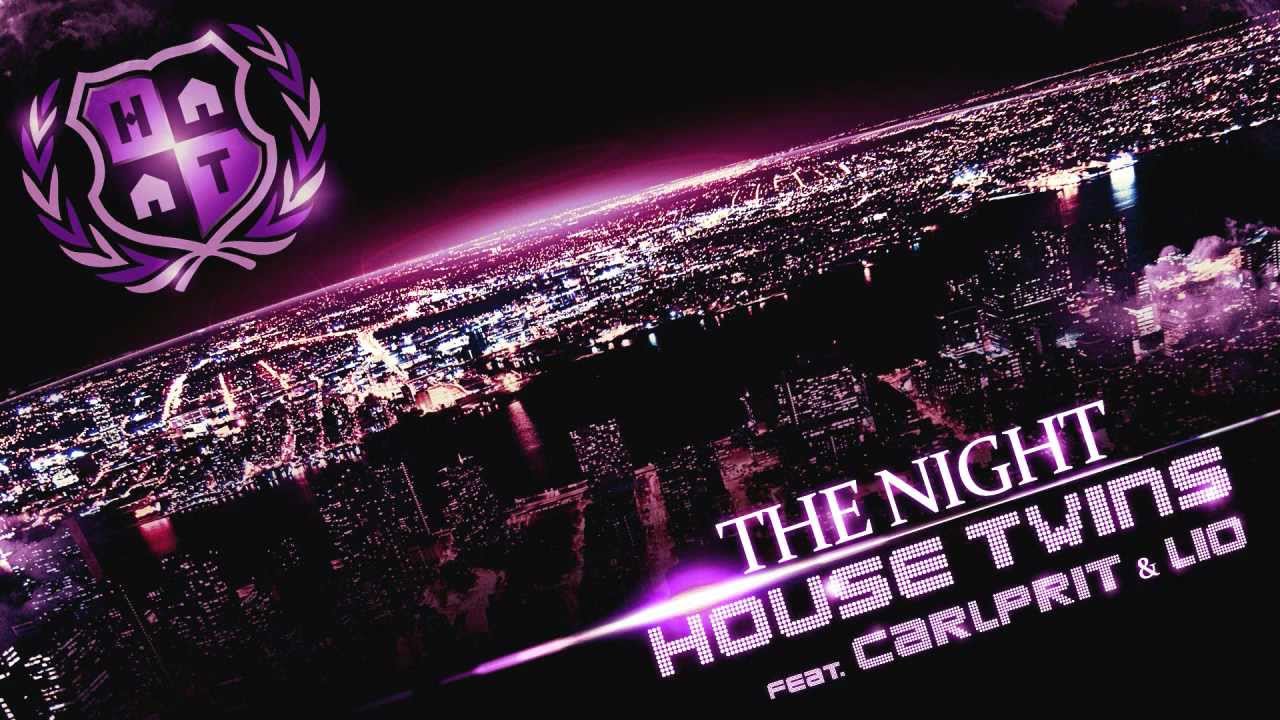 HouseTwins - The Night Feat. Carlprit & Leo