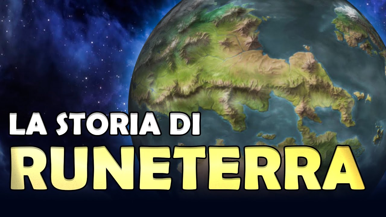 La Storia di Runeterra - League of Legends Lore
