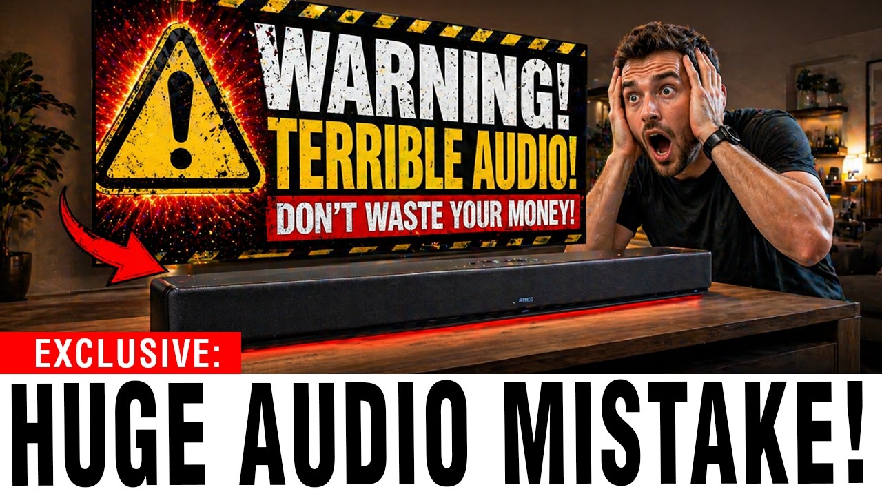 7 Soundbar Mistakes DESTROYING Your Audio | Fix This Before It&rsquo;s Too Late