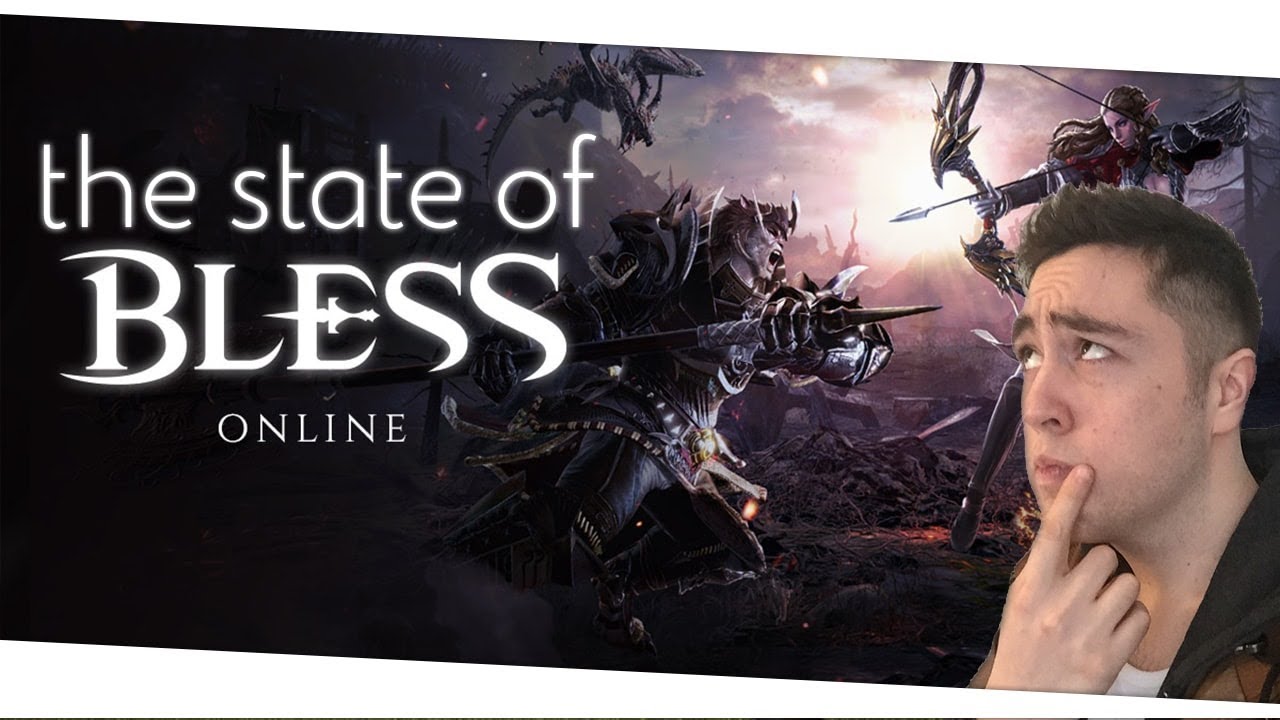 The State Of Bless Online...